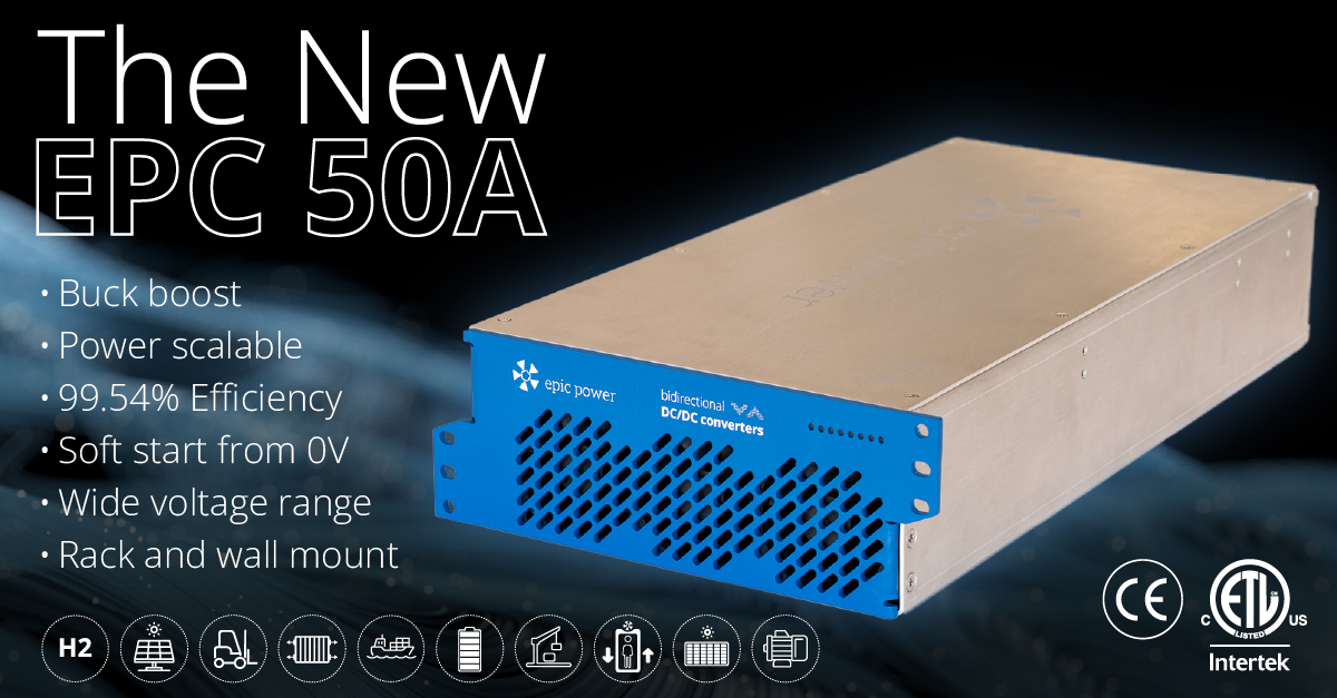 New non-isolated bidirectional DC/DC converter EPC 50A from epic power converters. Image showing the front side and specs: Buck boost, power scalable, 99,54% efficiency, Soft stard from 0V, Wide voltage range, Rack and wall mount. CE and UL (ETL).